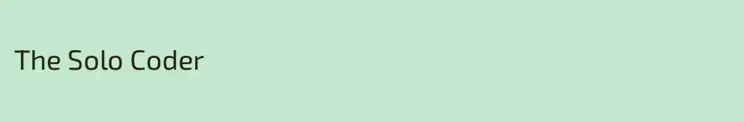 The Solo Coder